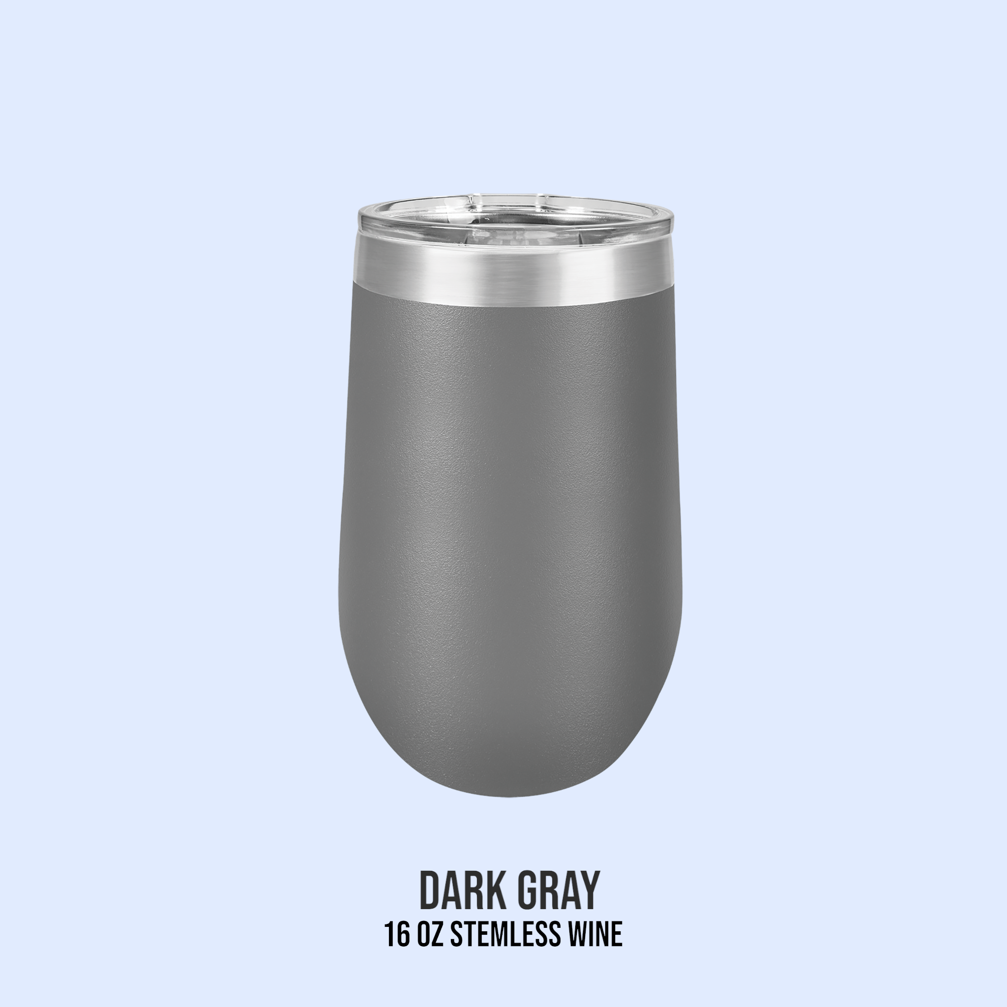 16 OZ POWDER COATED STEMLESS WINE CUPS