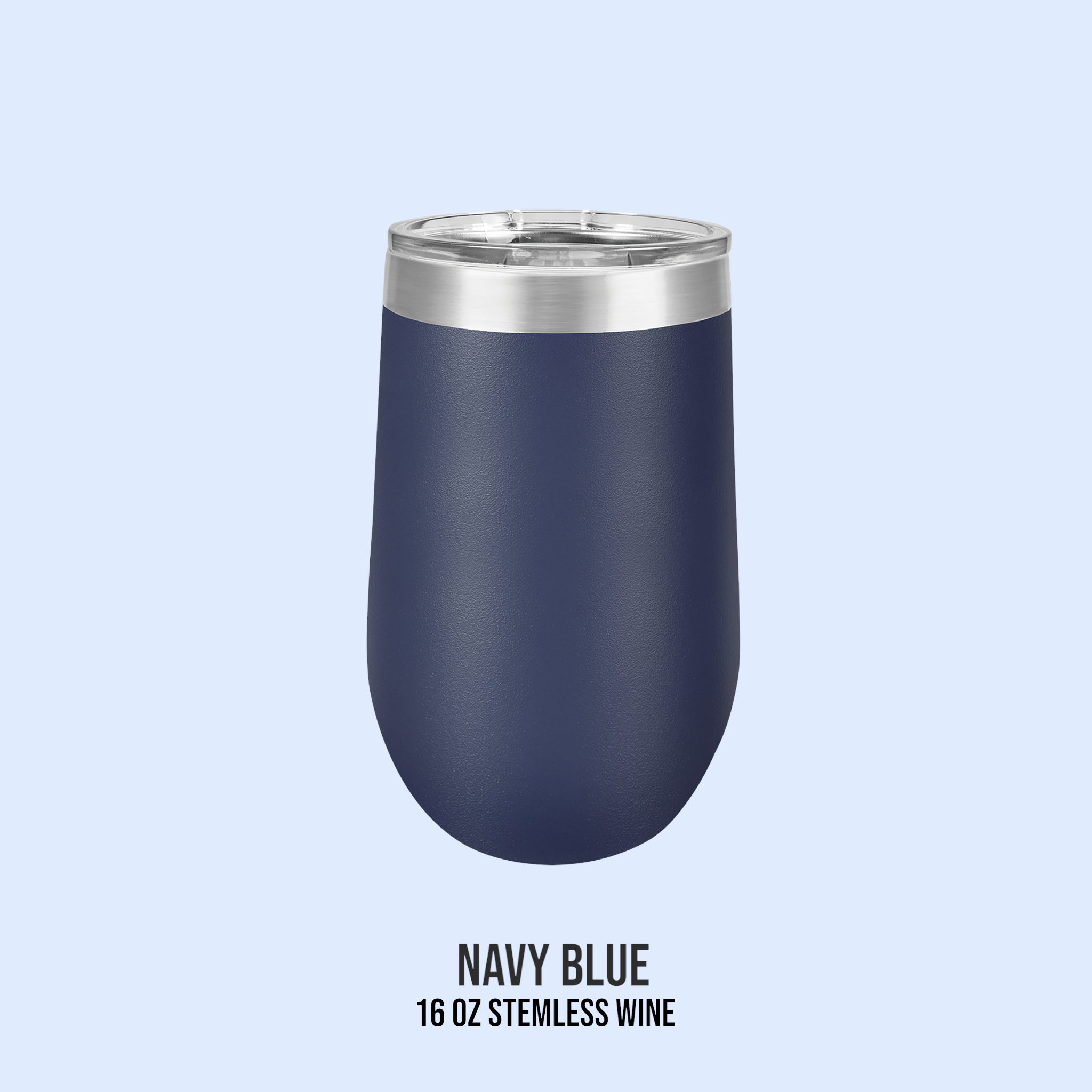 16 OZ POWDER COATED STEMLESS WINE CUPS