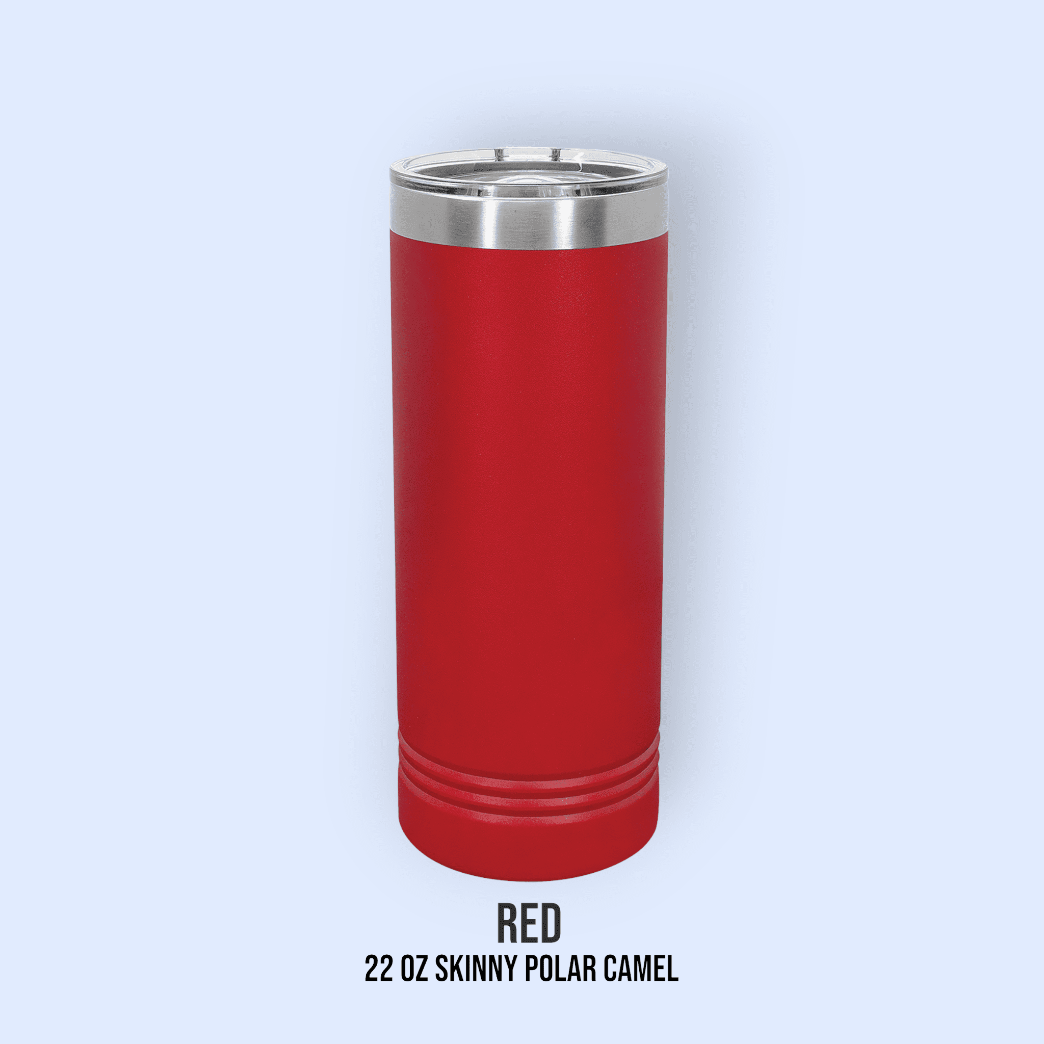 22 OZ SKINNY POWDER COATED TUMBLERS