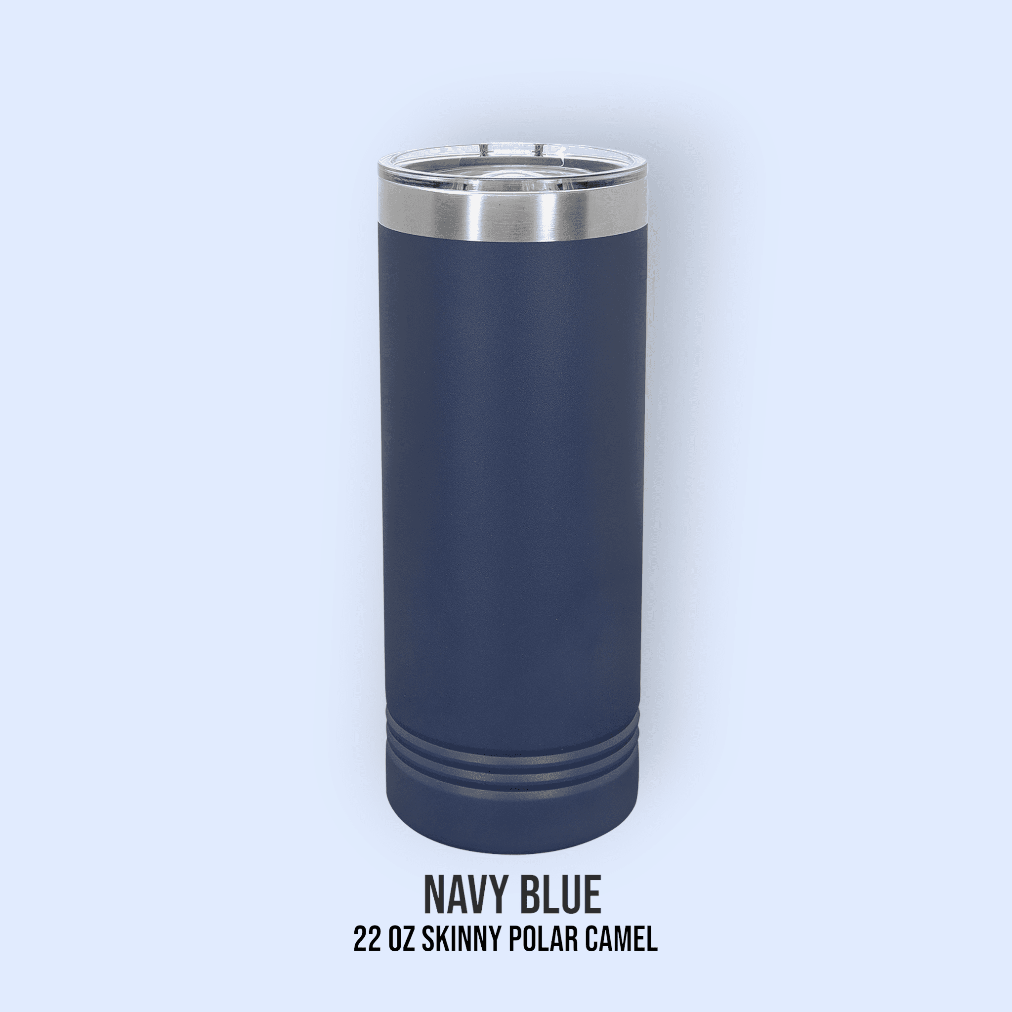 22 OZ SKINNY POWDER COATED TUMBLERS