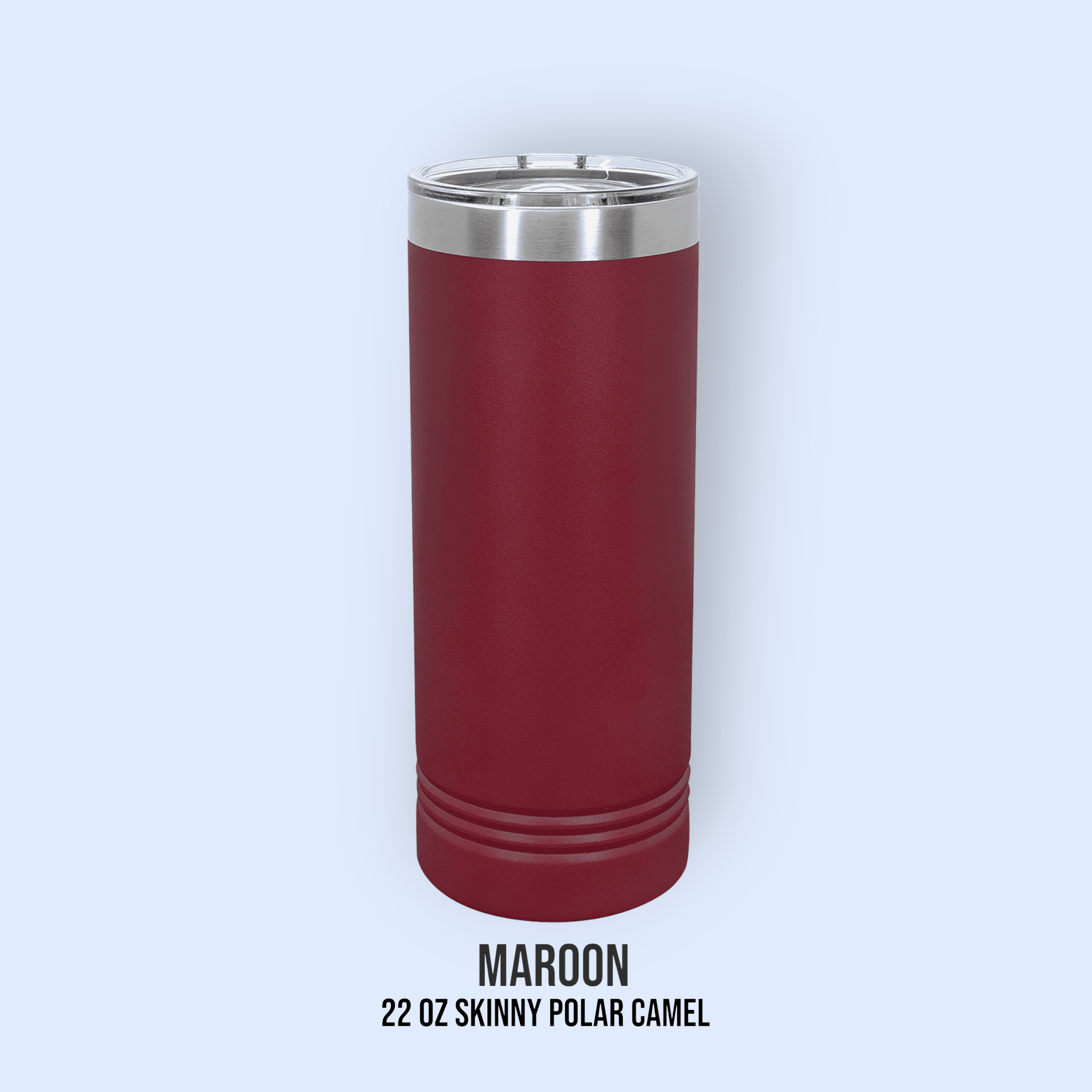 22 OZ SKINNY POWDER COATED TUMBLERS