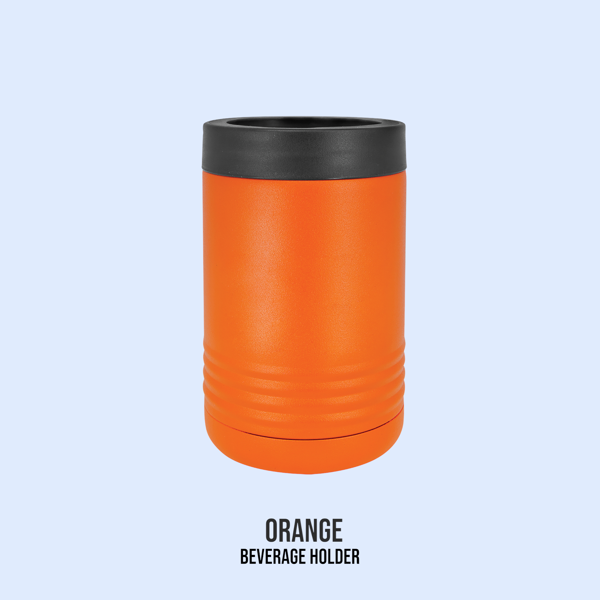 POWDER COATED BEVERAGE HOLDERS
